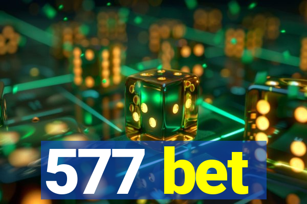 577 bet